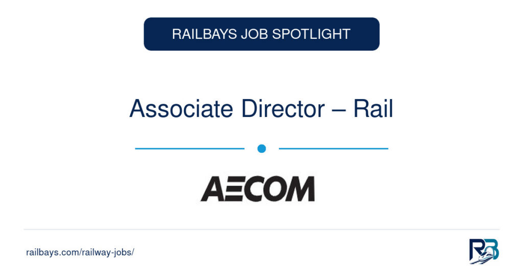 Associate Director – Rail – RailBays Job Spotlight