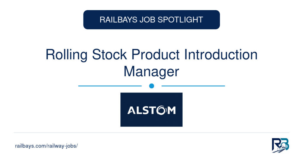 Rolling Stock Product Introduction Manager – RailBays Job Spotlight