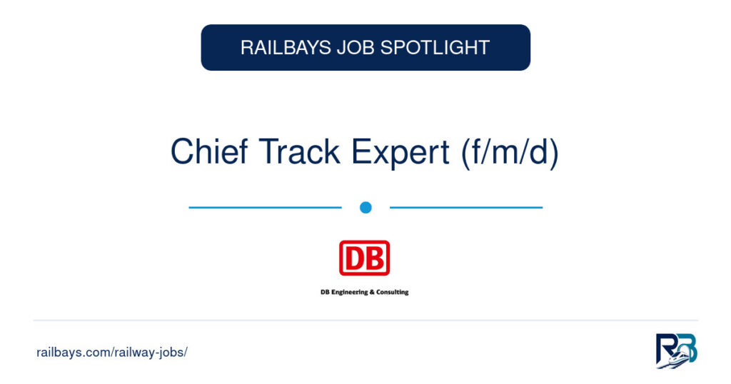 Chief Track Expert (f/m/d) – RailBays Job Spotlight