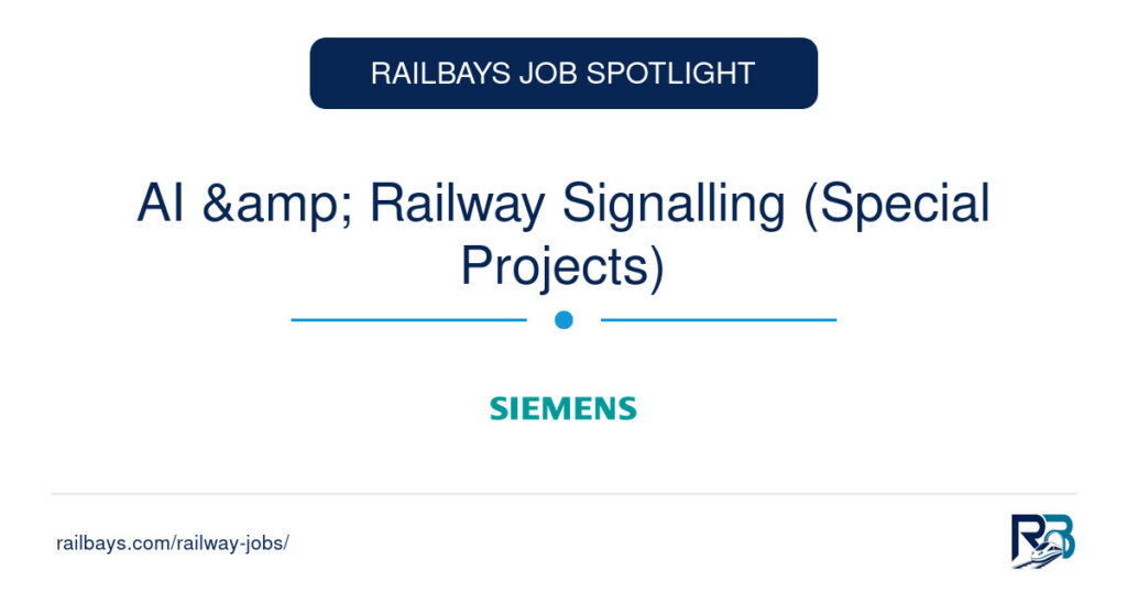 AI & Railway Signalling (Special Projects) – RailBays Job Spotlight