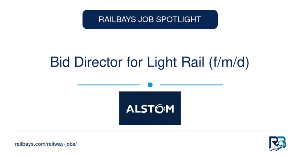 Bid Director for Light Rail (f/m/d) – RailBays Job Spotlight